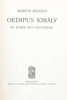 Babits Mihály: Oedipus király és egyéb műfordítások. Első kiadás! Bp., Athenaeum. Kiadói félvászon kötés, kissé kopottas állapotban.
