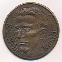 Fritz Mihály (1947-) DN "Radnóti Miklós" egyoldalas bronz emlékérem (73mm) T:1- kis patina