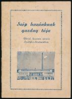 Szép hazánknak gazdag tája. Rövid haszos utazás Szabolcs-Szatmárban. Képekkel. H.n. én. 54p. Kiadói papírkötésben, tollas bejegyzésekkel