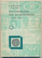 Leányfalusi Károly - Nagy Ádám: Magyarország Fém- és Papírpénzei 1892-1925. II. kiadás. MÉE Csongrád Megyei Szervezete, 1989. használt állapotban