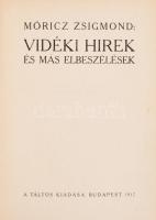 Móricz Zsigmond: Vidéki hírek és más elbeszélések. Bp., 1917, Táltos. Első kiadás! Haranghy Jenő illusztrációival. Korabeli félvászon kötéssel,