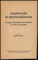 Rézler Gyula: Falukutatók és szociográfusok. A magyar társadalom önvizsgálata az elmúlt évtizedben. ...