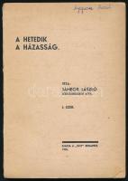 Jámbor László: A hetedik a házasság. Bp., 1935, "Sziv" (Korda Rt.-ny.), 111 p. A borító Pá...