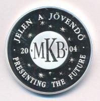 2004. MKB Jelen a jövendő / Felelősséggel a gyermekekért jelzett Ag emlékérem (31,39g/0.999/42,5mm) T:PP