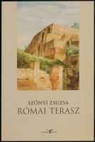 Szőnyi Zsuzsa: Római terasz. Bp., 2006, Kortárs Kiadó. Kiadói papírkötés, jó állapotban.