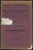 Radenich György (szerk.): Fejér vármegye és Székesfehérvár szab. kir. város. A mai Magyarország vármegyéinek általános ismertetője V. 1924. Kiadói szakadt papírborító, kopottas állapotban.