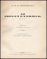 Hoffmann, E. T. A.: Az idegen gyermek. Mese. Ford.: Gedő Elza. Győri Aranka rajzaival. Bp., 1921, Sa...