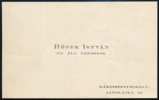 Höfer (Hőfer) István (1866-1933) ny. áll. tábornok, korábbi vezérőrnagy névjegykártyája, hátoldalán kézzel írt meghívó ebédre Sárdy Brutus (1892-1970) festőművész, restaurátor részére, törésnyommal