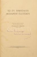 Dr. Gallina Frigyes: Tíz év története Budapest Életében. Bp., 1930, Bp. Székesfőváros Közönsége. Kia...