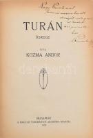 Kozma Andor: Turán. Ősrege. A szerző által DEDIKÁLT! Bp., 1922, MTA. 247 p. Első kiadás! Későbbi félvászon kötés, egyik lapon szakadással.