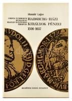 Huszár Lajos: Habsburg-házi királyok pénzei 1526-1657. Akadémiai Kiadó, Budapest, 1975. Kiadói egészvászon kötés, papír védőborítóval. Használt, de jó állapotban, az első oldalon pecséttel és filctollas számozással.