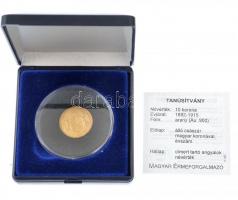 1906KB 10K Au "Ferenc József" Körmöcbánya tanúsítvánnyal, ismertetővel, dísztokban (3,39g/...