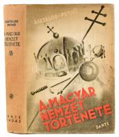 Asztalos Miklós- Pethő Sándor: A magyar nemzet története ősidőktől napjainkig. Bp.,(1934), Dante. Kiadói díszesen aranyozott egészvászon-kötésben, kiadói illusztrált papír védőborítóban, jó állapotban.