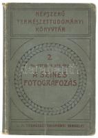 dr. Steiner Szilárd: A színes fotográfozás. Bp., 1913. Kir. M. Term Tud társulat. Kiadói, kopott egészvászon kötésben, tollas beírással