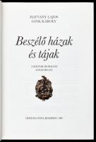Hatvany Lajos - Gink Károly: Beszélő házak és tájak. A magyar irodalom emlékhelyei. Bp., 1989, Offic...