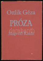 Ottlik Géza: Próza. Bp., 1988, Magvető. Második kiadás. Kiadói kartonált papírkötés, kissé sérült kiadói papír védőborítóban.