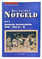 Hans L. Grabowski - Manfred Mehl: Deutsches Notgeld Band 2: Deutsche Serienscheine 1918-1922 (L-Z) (Német szükségpénzek, 2. kötet: Német sorozat tanúsítványok 1918-1922 (L-Z)). Gietl Verlag, Regenstauf, 2003. Újszerű állapotban, a borítón kis kopások.