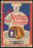 Dr. Oetker receptek. Hogyan készül a jó sütemény? Kiadói papírkötés, viseltes állapotban.