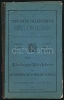 1900 A Németujvári Takarékpénztár betéti könyvecskéje (Einlags-Büchlein der Güssingersparcassa), kétnyelvű, Wellisch Béla Szentgotthárd, kitöltetlen, sérült