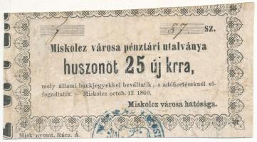 Miskolc 1860. 25kr Miskolcz városa pénztári utalványa T:III