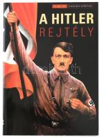 Rácz Árpád (szerk.): A Hitler rejtély. In. Rubicon Tematikus Könyvek. 2006, Rubicon. Kiadói papírkötés, jó állapotban.