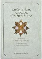 Zeidler Sándor: Kitüntetések a Magyar Köztársaságban. Kossuth Könyvkiadó, Budapest, 1995. Magyar, angol és német nyelvű kötet. Használt, nagyon jó állapotban.