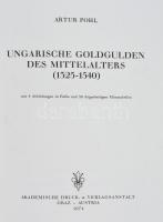 Artur Pohl: Ungarische Goldgulden des Mittelalters 1324-1540 (A középkori magyar aranyforintok). Aka...