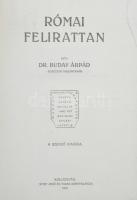 Dr. Buday Árpád: Római Felirattan. Stief Jenő és Társa, Kolozsvár, 1914. Igényes fénymásolt kiadás k...