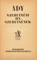 Ady Endre: Szeretném ha szeretnének + Halottak élén. Bp., Athenaeum. Kiadói egészvászon kötés, kijár...