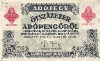 1946. 500.000.000AP 500P (4x) okirati illetékbélyeggel! Fantázia?! T:II+,II
