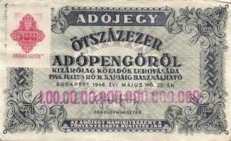1946. 500.000.000AP 500P (2x) okirati illetékbélyeggel + vízszintes lila számbélyegzővel! Fantázia?!...