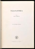 Kiss Ferenc: Tájanatómia. Bp., 1961, Medicina. Hatodik kiadás. Szövegközi színes és fekete-fehér ábr...