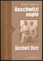 Kiss László: Auschwitzi napló. / Auschwitz Diary. Bp., 2004, Lauder Javne Zsidó Közösségi Iskola. Magyar és angol nyelven. Kiadói papírkötés.