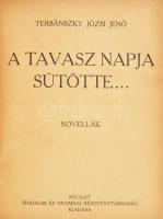 Kolligátum: Krúdy Gyula: Esti út. Elbeszélések; Móricz Zsigmond: Tragédia. Négy elbeszélés; Szép Ern...