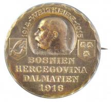 Osztrák-Magyar Monarchia 1916. Bosznia-Hercegovina Dalmácia - Világháború 1914-1915 bronz lemezjelvény, hátoldalon ATEILER G. GÜRSCHNER WIEN VII/2 LINDENGASSE 9 gyártói jelzéssel (32mm) T:1- Austro-Hungarian Monarchy 1916. Bosznia-Hercegovina Dalmácia - Világháború 1914-1915 bronze sheet metal badge with ATEILER G. GÜRSCHNER WIEN VII/2 LINDENGASSE 9 makers mark (32mm) C:AU