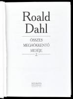 Roald Dahl összes meghökkentő meséje 2. Szeged, 2002, Szukits, 527 p. Kiadói kartonált papírkötés, a...