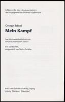 George Tabori (Tábori György): Mein Kampf. Leipzig, 2004, Ernst Klett Schulbuchverlag. Német nyelven...