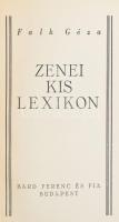 Falk Géza: Zenei kis lexikon. A szerző által DEDIKÁLT példány. Bp., 1938, Bárd Ferenc és Fia (Klein Jenő-ny.), 184 p. Kiadói egészvászon-kötés.
