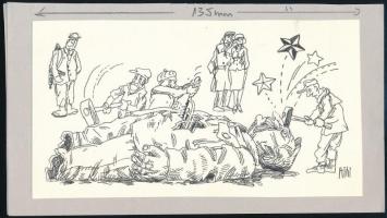 Hegedűs István (1932-2007): Bálvány-bontás. Filctoll, papír, jelzett. Az Igazság c. lapban megjelent karikatúra, hátoldalán feliratozott. 12x22 cm.