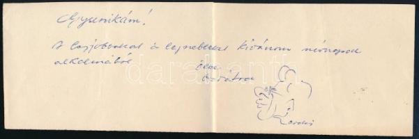 cca 1970-1990 Erdei Sándor (1917-2002) grafikus autográf köszöntő sorai, aláírása és önarckép karikatúrája. Golyóstoll, papír. 6,5x20,5 cm