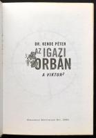 Kende Péter: Az igazi Orbán. A Viktor 2. hn., 2006., Hibiszkusz. Kiadói kartonált papírkötés