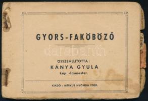 1941 Gyors-faköböző, összeáll.: Kánya Gyula, Eger, Merkur-ny., 62 p., kissé sérült, foltos