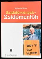 Lebovits Imre: Zsidótörvények - zsidómentők. Bp., 2007., Ex Libris. Kiadói papírkötés, volt könyvtári példány.