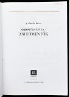 Lebovits Imre: Zsidótörvények - zsidómentők. Bp., 2007., Ex Libris. Kiadói papírkötés, volt könyvtár...