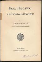 Dr. Walter Gyula: Szent Ágoston hitoktatói működése. Bp., 1908, Stephaneum-ny., 30+(2) p. Kiadói pap...