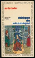 Aristote: Éthique de Nicomaque. [Arisztotelész: Nikomakhoszi etika]. Paris, 1965, Garnier-Flammarion. Francia nyelven. Kiadói papírkötés.