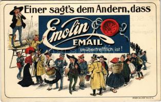 Einer sagts dem Andern, dass Emolin Email unübertrefflich ist!. Brüder Willner (EK)