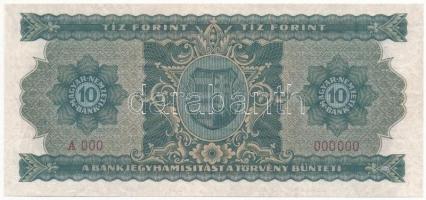 1946. 10Ft "A 000 000000" sorszámmal modern másolat , vízjeles papíron, "COPY" j...