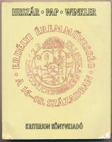 Huszár Lajos - Pap Ferenc - Winkler Judit: Erdélyi Éremművesség a 16-18. században. Kriterion Könyvkiadó, 1996. Használt állapotban.