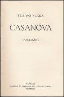 Fenyő MIksa: Casanova. Tanulmány. Bp.,[1917.],Nyugat, 95+1 p. Első kiadás. Korabeli átkötött félvászon-kötés, Könyves M.-kötés (Kecskemét), márványozott lapélekkel, jó állapotban.